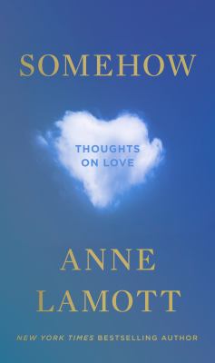 Somehow [ebook] : Thoughts on love.