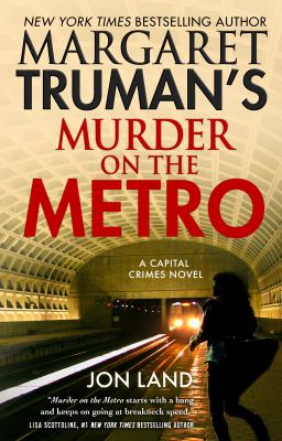 Margaret Truman's Murder on the metro /