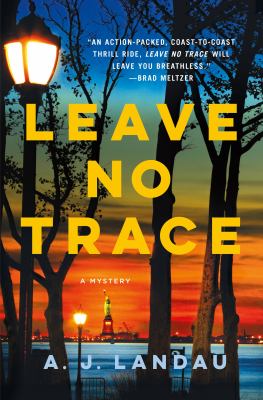 Leave no trace : a national parks thriller /