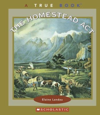 The Homestead Act /