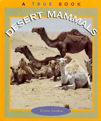 Desert mammals /
