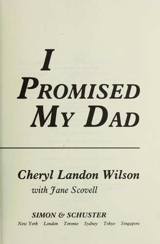 I promised my dad : an intimate portrait of Michael Landon by his eldest daughter /