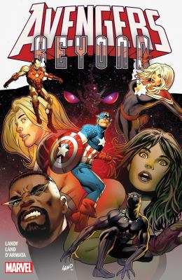 Avengers : beyond / Derek Landy, writer ; Frank D'Armata, colorist ; Cory Petit, letterer.