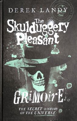 The Skulduggery Pleasant Grimoire /