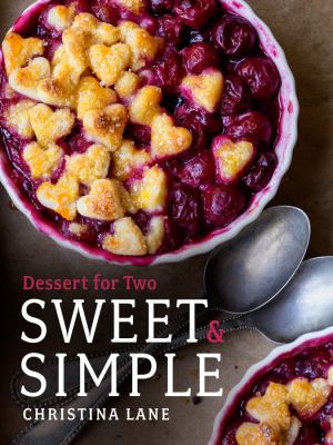 Sweet & simple : dessert for two /