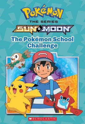 The Pokémon school challenge /
