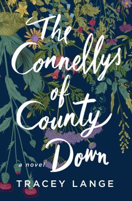The connellys of county down: a novel [ebook].