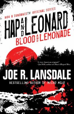 Hap and Leonard : blood and lemonade /
