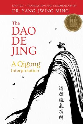 The dao de jing : a qigong interpretation /