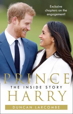 Prince Harry : the inside story /