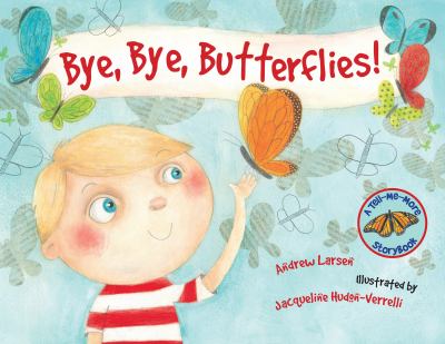 Bye, bye, butterflies! /
