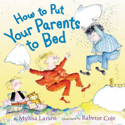 How to put your parents to bed /