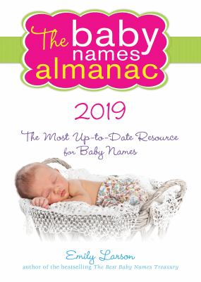 The baby names almanac 2019 /