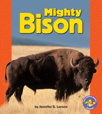 Mighty bison /