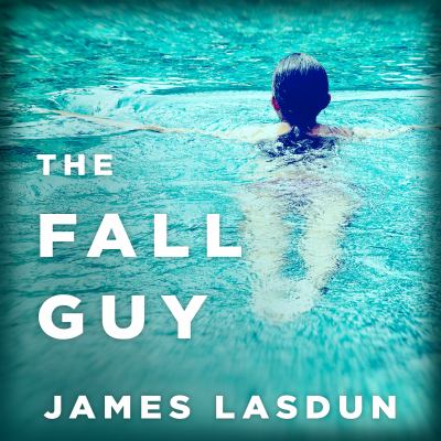 The fall guy [compact disc, unabridged] : a novel /