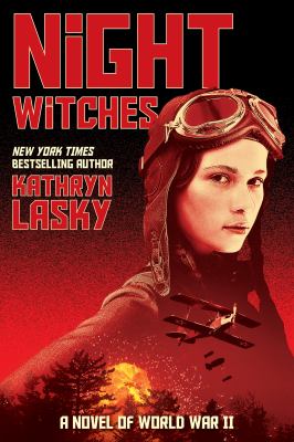 Night witches : a novel of World War II /