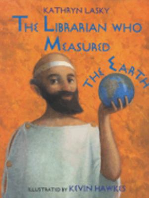 The librarian who measured the earth /