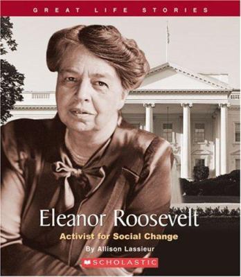 Eleanor Roosevelt : activist for social change /