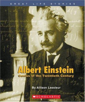 Albert Einstein : genius of the twentieth century /