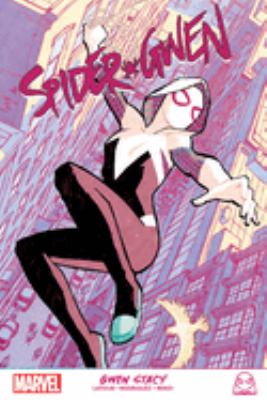 Spider-Gwen : Gwen Stacy /