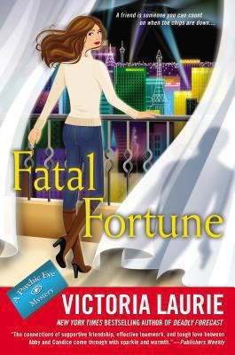 Fatal fortune : a psychic eye mystery /