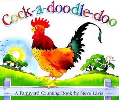 Cock-a-doodle-doo : a farmyard counting book /