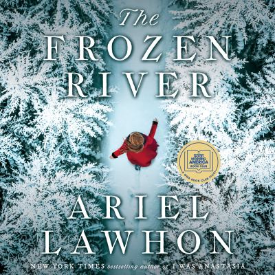 The frozen river [eaudiobook] : A novel.