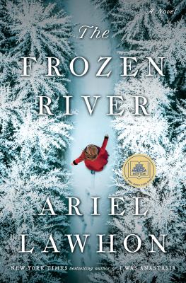 The frozen river [ebook] : A novel.