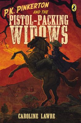 P.K. Pinkerton and the pistol-packing widows /