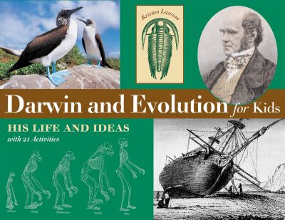 Darwin and evolution for kids [electronic resource] : his life and ideas, with 21 activities /