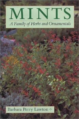 Mints : a family of herbs and ornamentals /