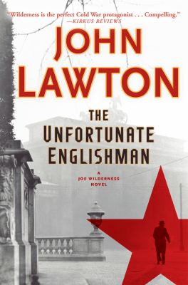 The unfortunate Englishman : a Joe Wilderness novel /
