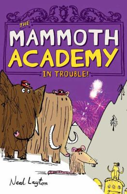 The Mammoth Academy in trouble! /