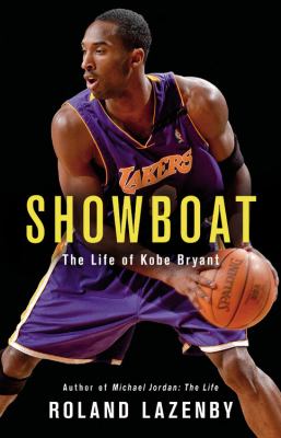 Showboat : the life of Kobe Bryant /
