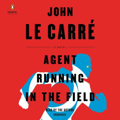 Agent running in the field [compact disc, unabridged] /