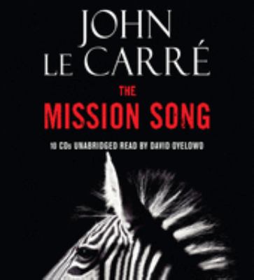 The mission song [compact disc, unabridged] /