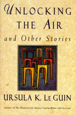 Unlocking the air and other stories /