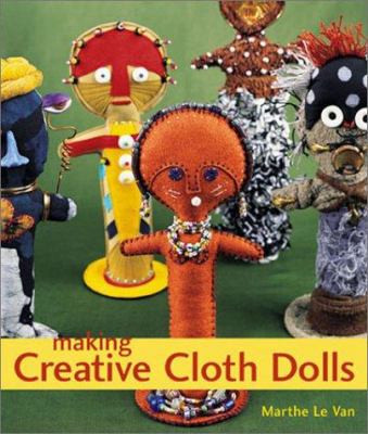 Making creative cloth dolls /