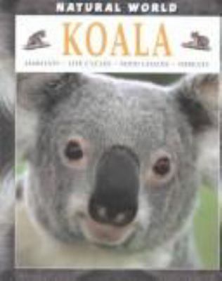 Koala : habitats, life cycles, food chains, threats /