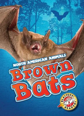 Brown bats /