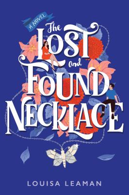 The lost and found necklace : [a novel] /