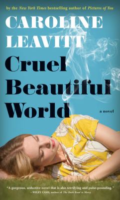 Cruel beautiful world [large type] : a novel /