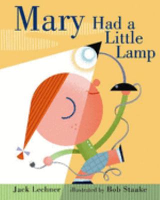 Mary had a little lamp /