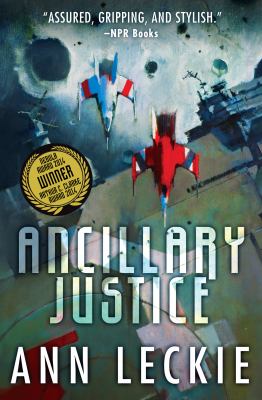 Ancillary justice [large type] /