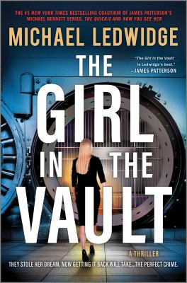The girl in the vault : a thriller /