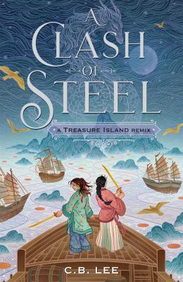 A clash of steel : a Treasure Island remix /