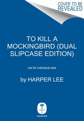 To kill a mockingbird /