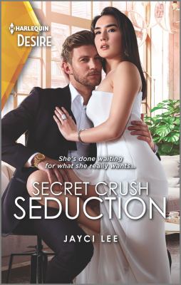 Secret crush seduction /
