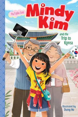 Mindy Kim and the trip to Korea /