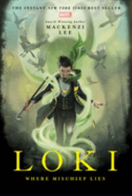 Loki : where mischief lies /
